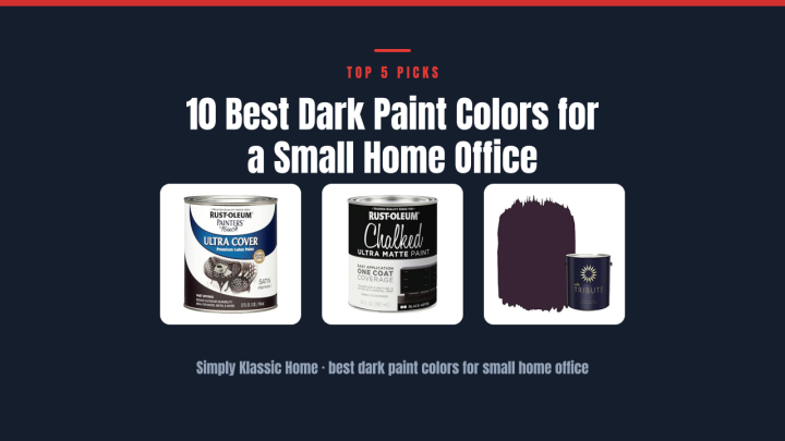 10 Best Dark Paint Colors for a Small Home Office
