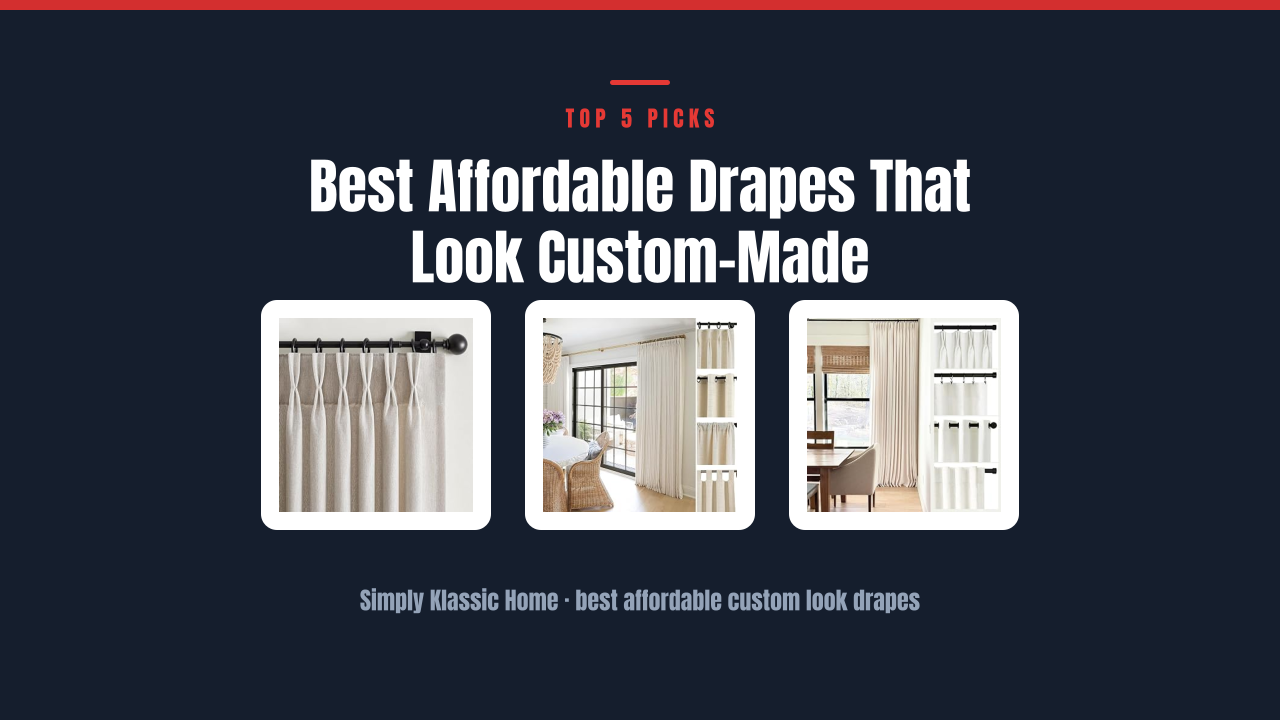 Best Affordable Drapes That Look Custom-Made