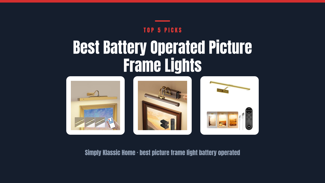 Best Battery Operated Picture Frame Lights