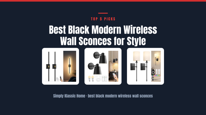 Best Black Modern Wireless Wall Sconces for Style