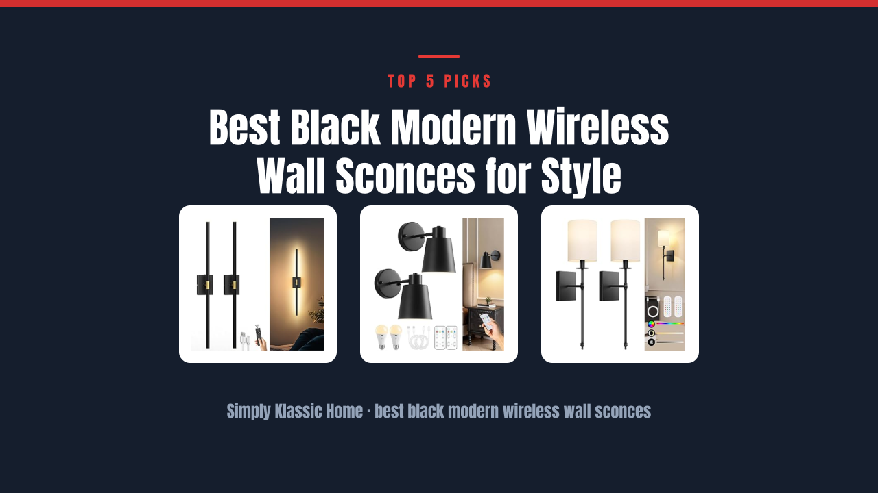 Best Black Modern Wireless Wall Sconces for Style