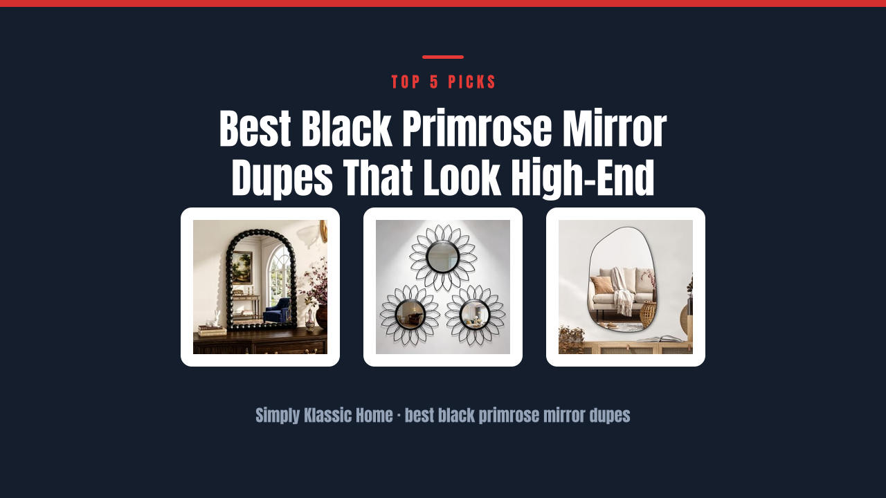 Best Black Primrose Mirror Dupes That Look High-End