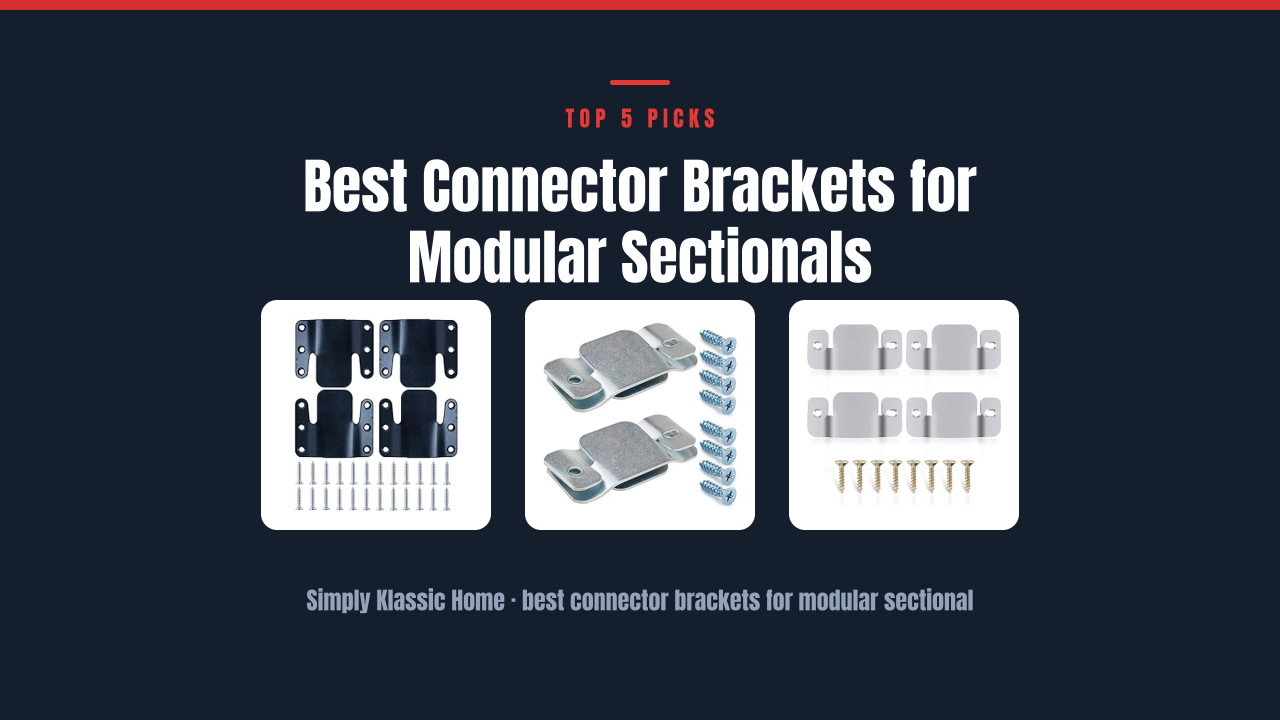 Best Connector Brackets for Modular Sectionals
