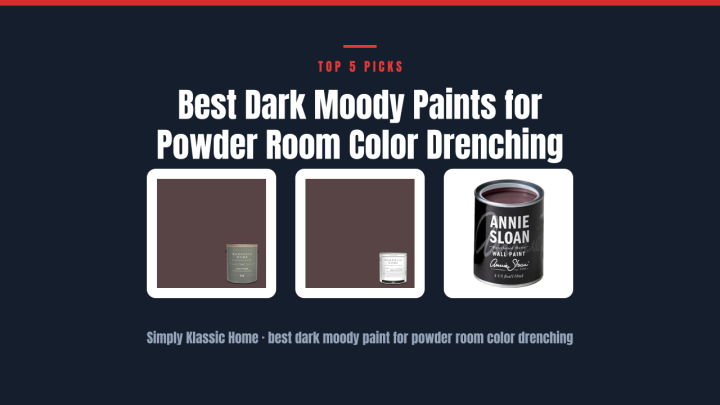 Best Dark Moody Paints for Powder Room Color Drenching