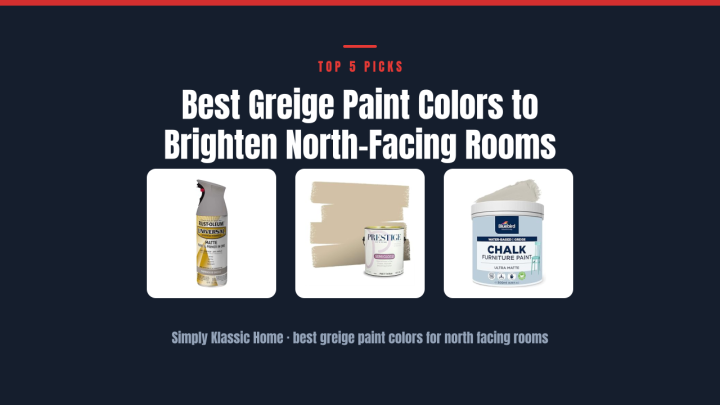 Best Greige Paint Colors to Brighten North-Facing Rooms