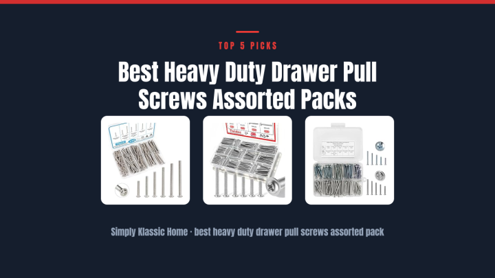 Best Heavy Duty Drawer Pull Screws Assorted Packs
