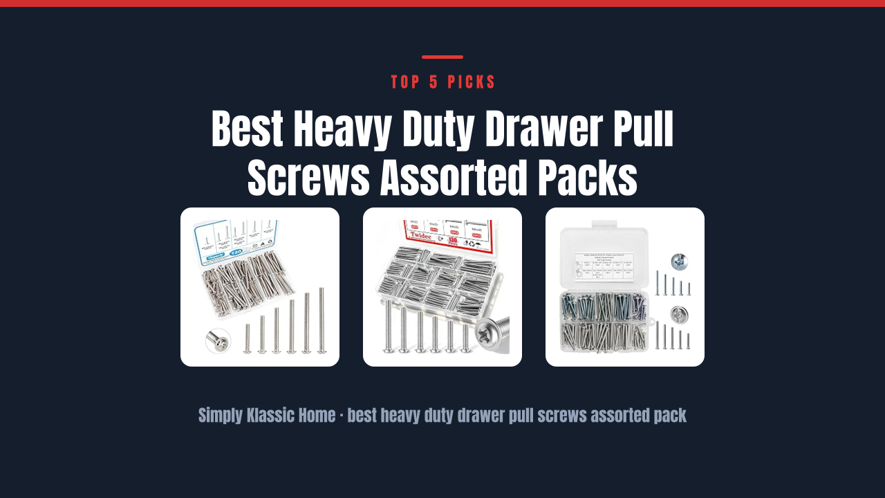 Best Heavy Duty Drawer Pull Screws Assorted Packs