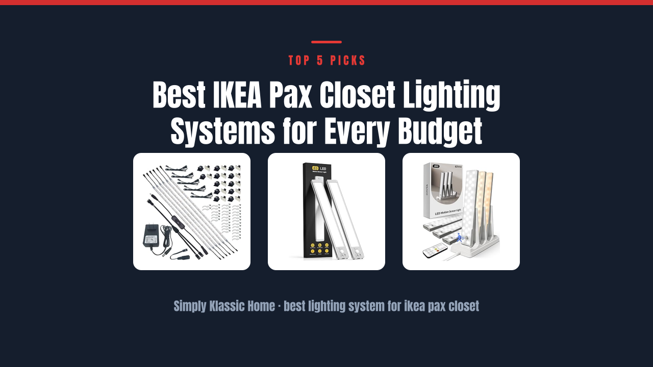 Best IKEA Pax Closet Lighting Systems for Every Budget