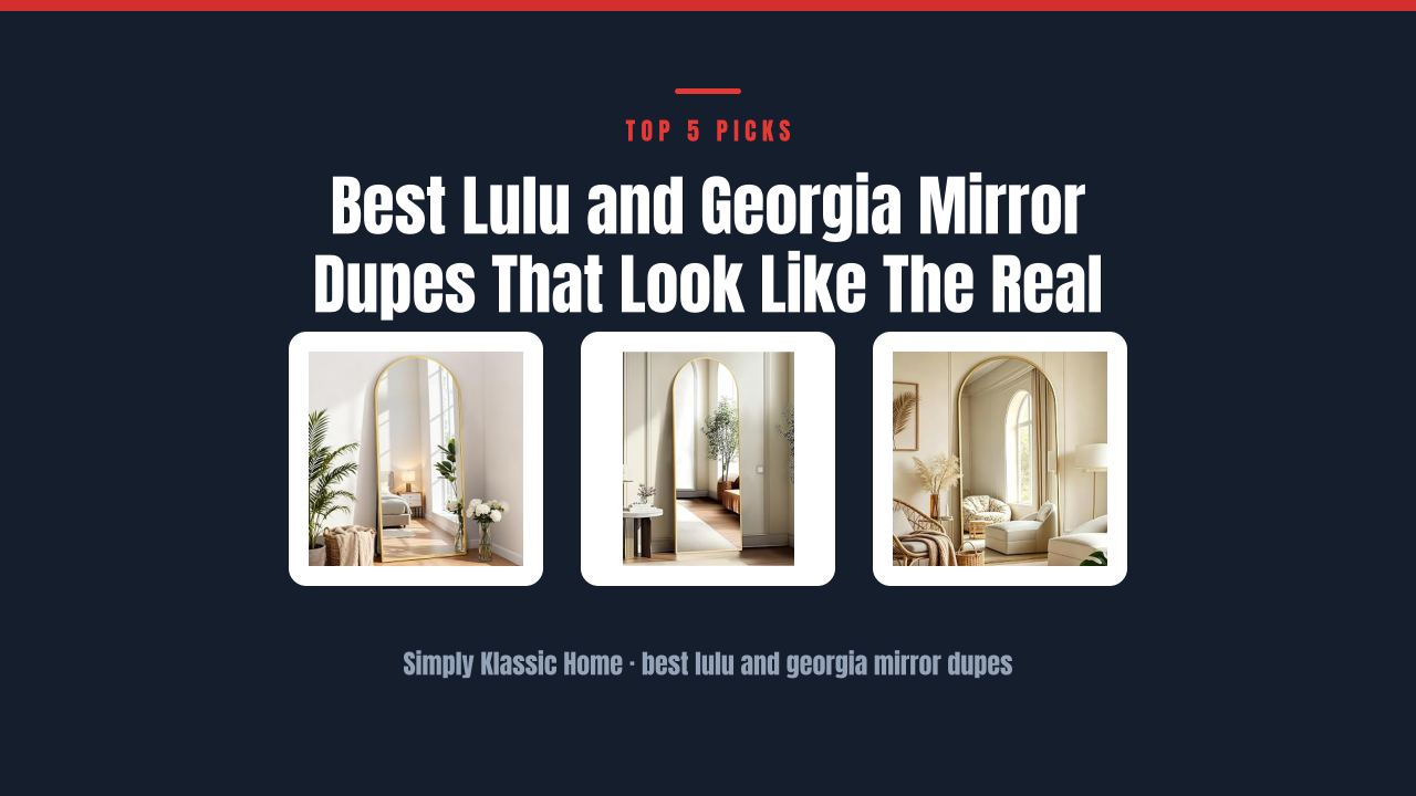 Best Lulu and Georgia Mirror Dupes That Look Like The Real