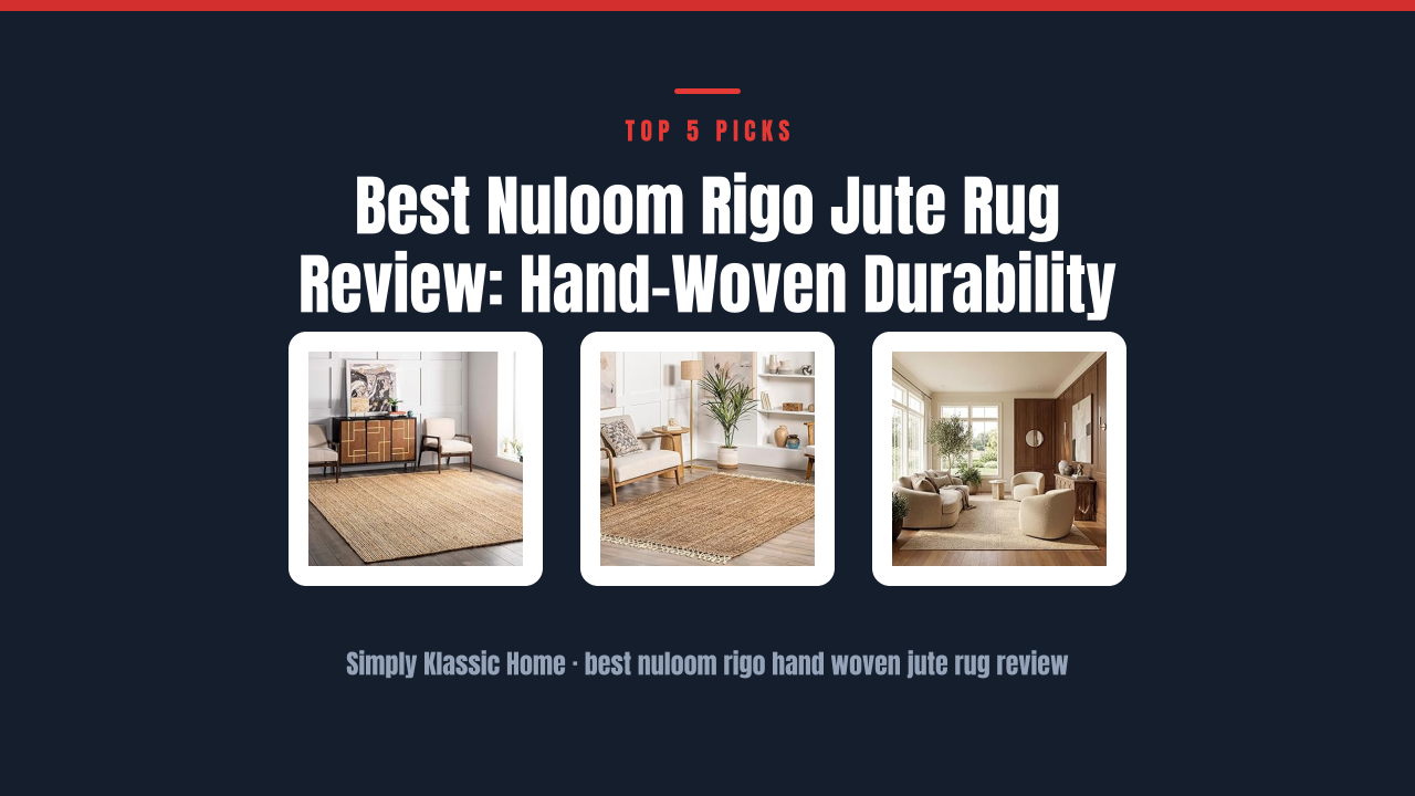Best Nuloom Rigo Jute Rug Review: Hand-Woven Durability