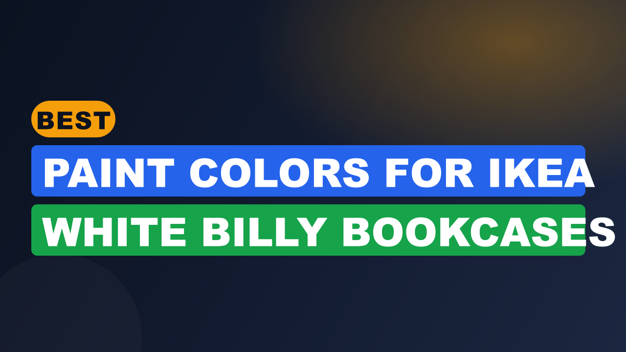 Best Paint Colors for IKEA White Billy Bookcases