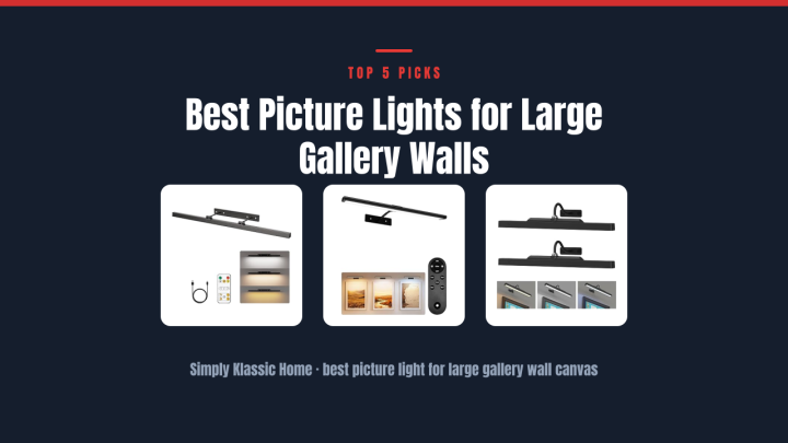 Best Picture Lights for Large Gallery Walls