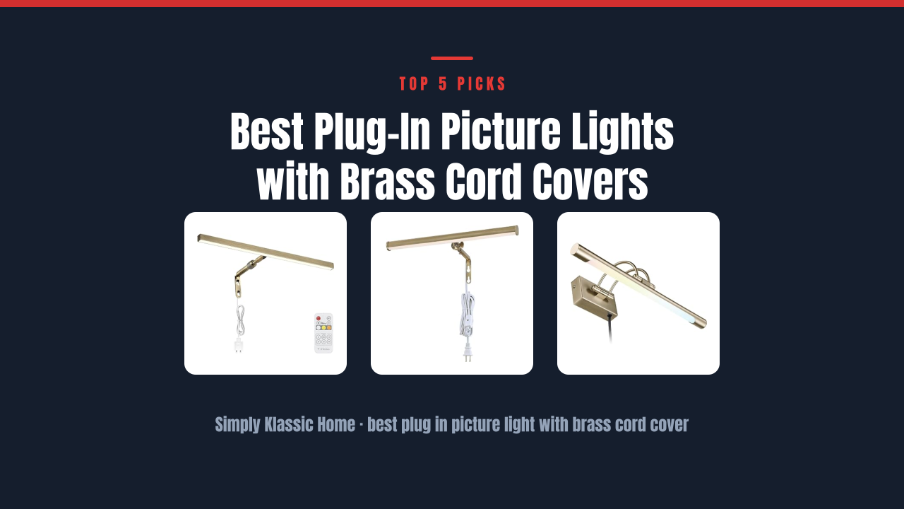 Best Plug-In Picture Lights with Brass Cord Covers