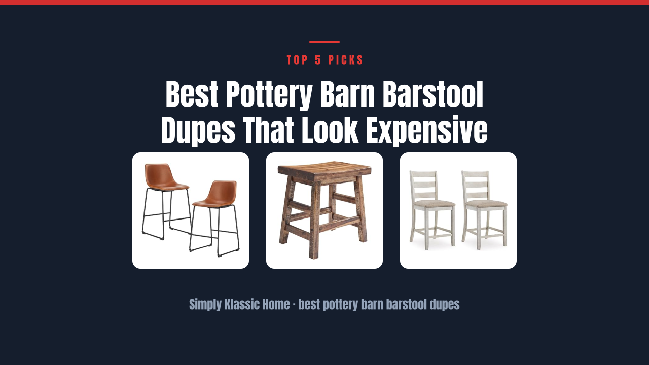 Best Pottery Barn Barstool Dupes That Look Expensive