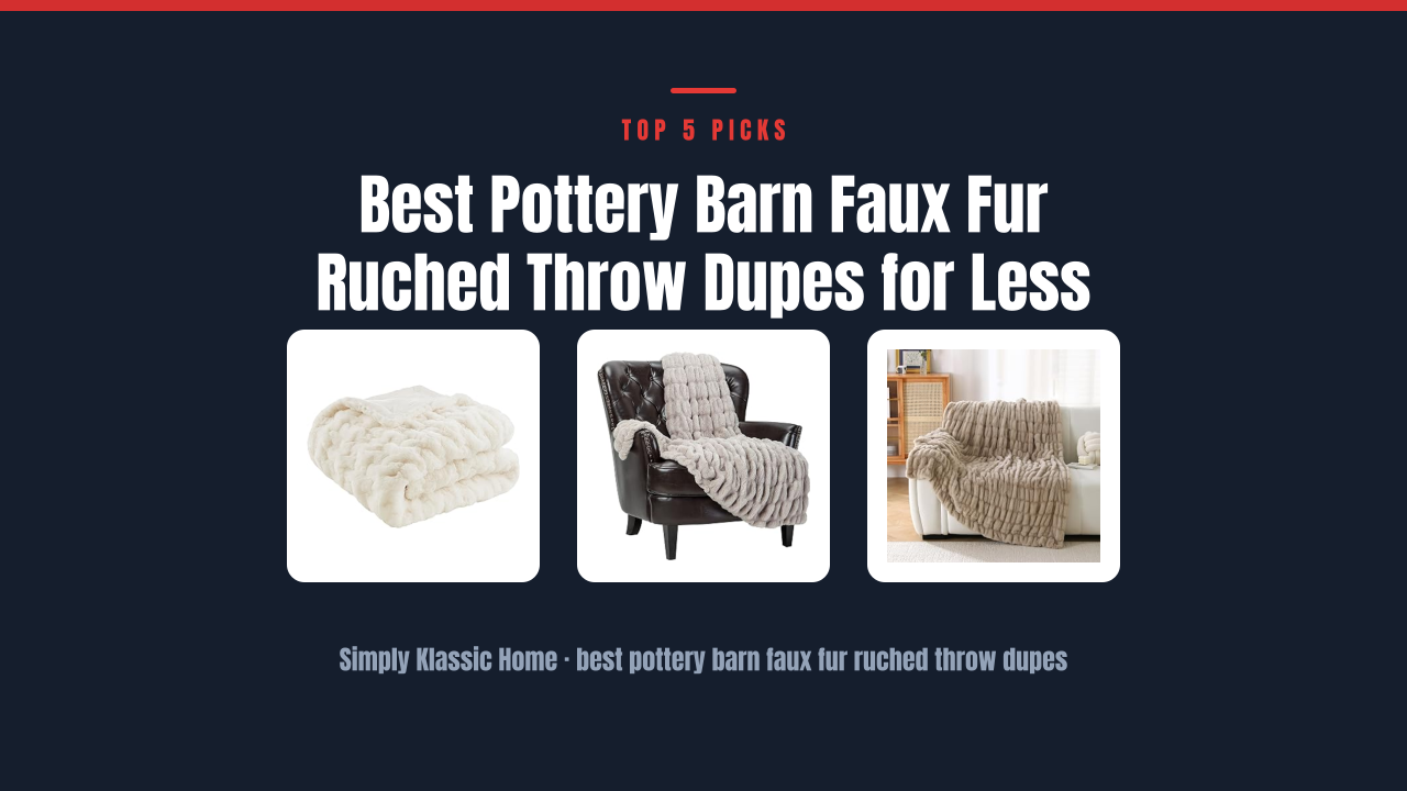 Best Pottery Barn Faux Fur Ruched Throw Dupes for Less