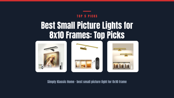 Best Small Picture Lights for 8×10 Frames: Top Picks