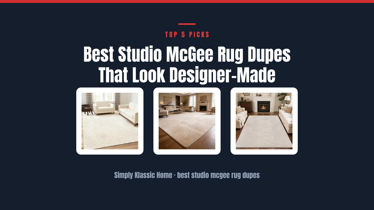 Best Studio McGee Rug Dupes That Look Designer-Made