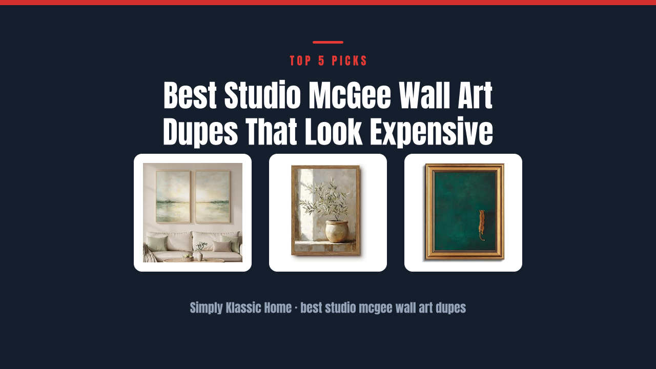 Best Studio McGee Wall Art Dupes That Look Expensive