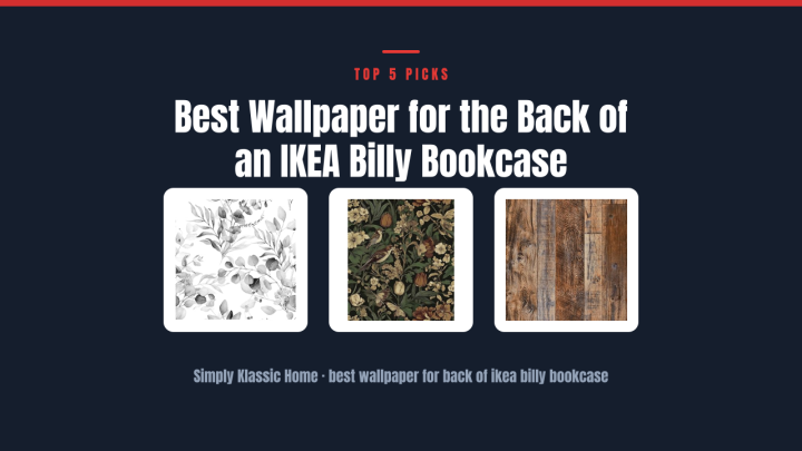 Best Wallpaper for the Back of an IKEA Billy Bookcase