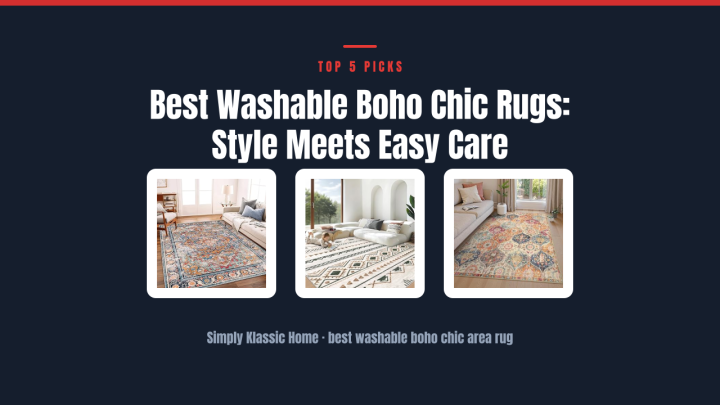 Best Washable Boho Chic Rugs: Style Meets Easy Care