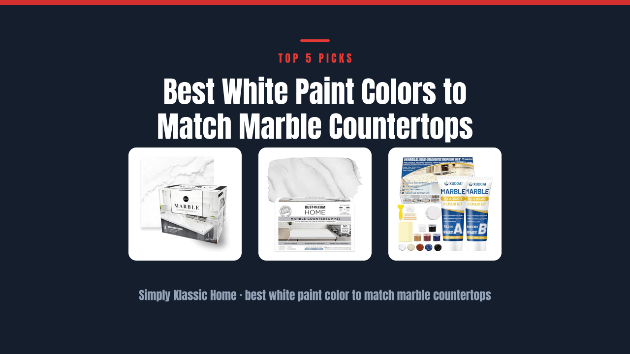 Best White Paint Colors to Match Marble Countertops