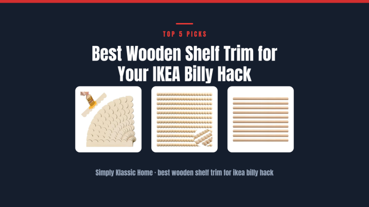 Best Wooden Shelf Trim for Your IKEA Billy Hack