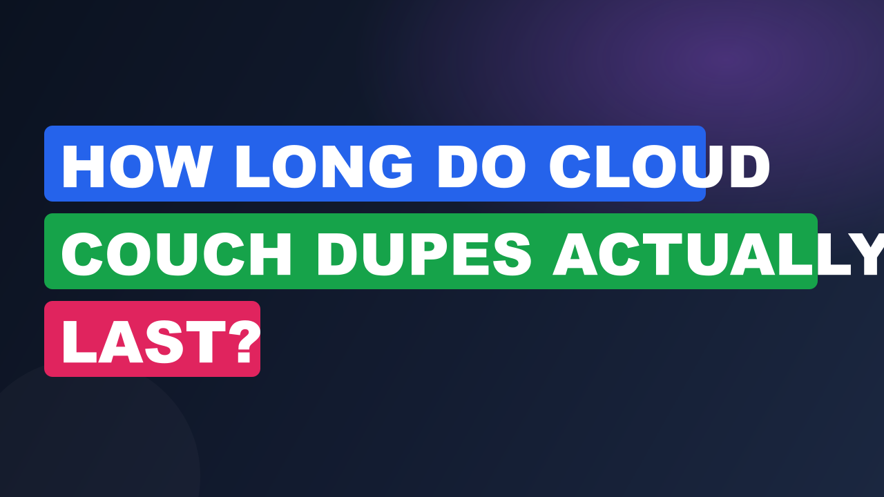 How Long Do Cloud Couch Dupes Actually Last?