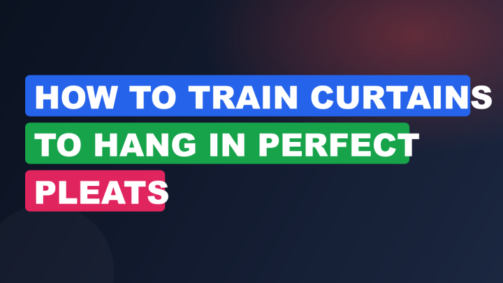 How to Train Curtains to Hang in Perfect Pleats
