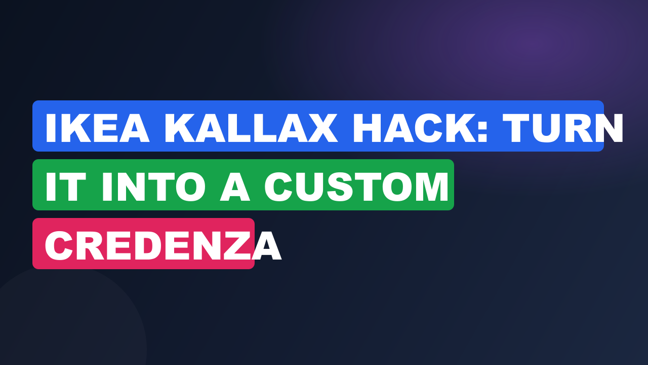 IKEA Kallax Hack: Turn It Into a Custom Credenza