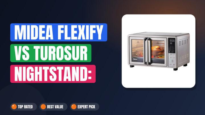 Midea Flexify vs Turosur Nightstand: Which Is Better?