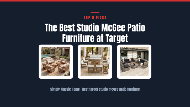 The Best Studio McGee Patio Furniture at Target