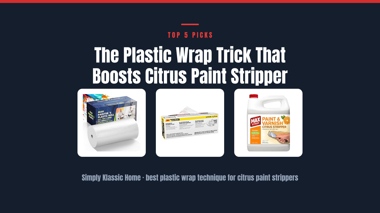 The Plastic Wrap Trick That Boosts Citrus Paint Stripper