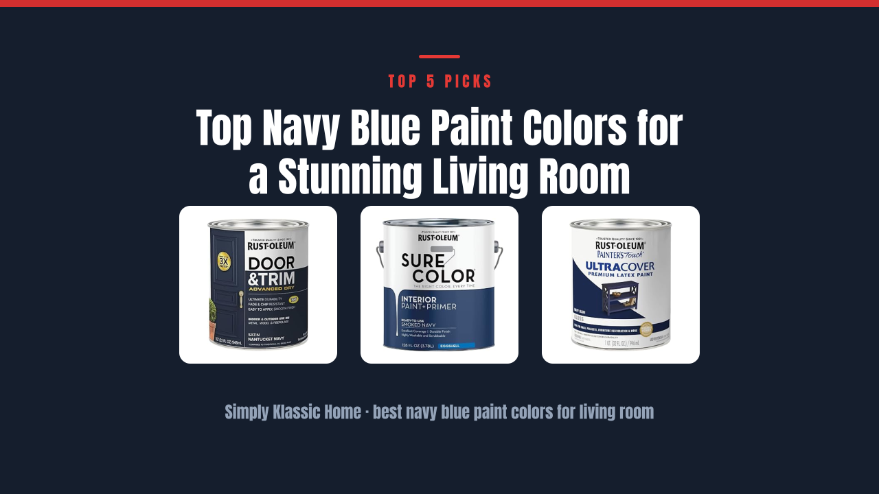 Top Navy Blue Paint Colors for a Stunning Living Room