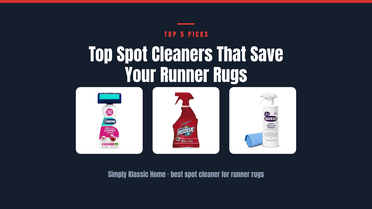 Top Spot Cleaners That Save Your Runner Rugs